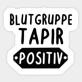 verrückter Tapir Spruch Tierliebhaber Motiv Sticker